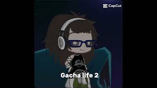 Gacha life vs gacha life 2gacha lifeedit [upl. by Aeriel]