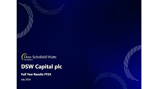 DSW Capital DSW Full Year 2024 results presentation  July 2024 [upl. by Devin]