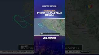 MH853  Pesawat Malaysia Airlines Menuju Ke Bali Patah Balik Ke KLIA [upl. by Anieral]