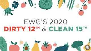 EWG’s 2020 Dirty 12™ amp Clean 15™ [upl. by Margaretta]