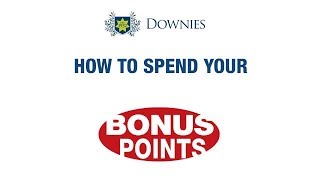 How to Spend Your Downies Bonus Points [upl. by Richardson]