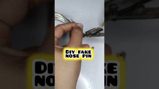 😱DIY Fake nose pin shorts howtomake handmade nosepins [upl. by Spearman]