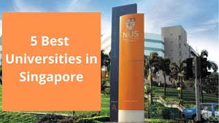 5 Best Universities in Singapore 2022 [upl. by Cartwright]