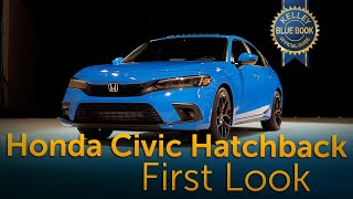 2022 Honda Civic Hatchback  First Look [upl. by Barb146]