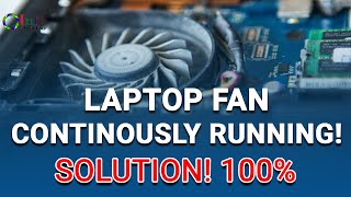 Laptop fan continously running  Solution 100  Windows 10 [upl. by Yemane]