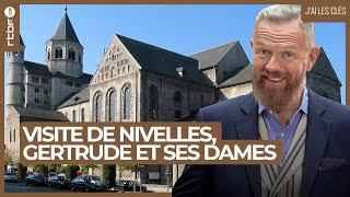 Nivelles  SainteGertrude et ses dames  Jai les clés S01E04 [upl. by Ester]