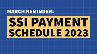 2023 SSI Payment Schedule March Payment Dates [upl. by Lillith350]