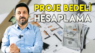 PROJE BEDELİ Nasıl Hesaplanır   Mimari Proje Teklif Verme [upl. by Erbes]