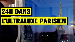 24 Heures dans lULTRALUXE Parisien [upl. by Ver]