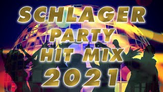 SCHLAGER PARTY MIX 2021 🎧⭐ Die besten Schlager Hits ⭐ [upl. by Evey614]