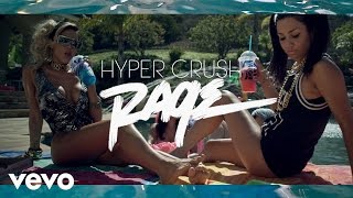 Hyper Crush  Rage [upl. by Jacobba]