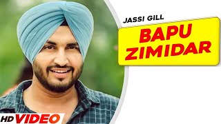 Bapu Zimidar Full Video  Jassi Gill  Happy Raikoti  New Punjabi Song 2023  Latest Song 2023 [upl. by Akena]