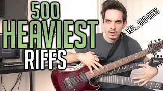 500 Heaviest Riffs [upl. by Ob]