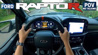 2023 Ford F150 Raptor R Supercharged V8 POV Drive [upl. by Ieppet414]