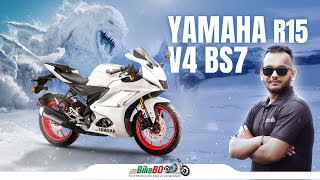 New Yamaha R15 V4 BS7  First Impression Review  Team BikeBD [upl. by Nahgem114]