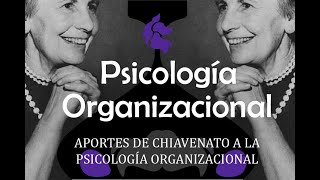 APORTES DE CHIAVENATO A LA PSICOLOGÍA ORGANIZACIONAL GRANDES AUTORES [upl. by Aliel226]