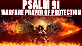 Psalms 91 prayer of protection  Most Powerful Prayer of Protection In The Bible [upl. by Ready]