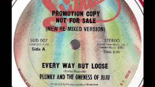 PLUNKY amp THE ONENESS OF JUJU  Every Way But Loose Larry Levan Mix 1982 [upl. by Eidarb]