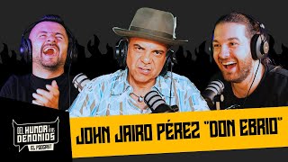 JOHN JAIRO PÉREZ quotDON EBRIOquot 🎙️ Del Humor y Otros Demonios [upl. by Adnic]