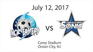 2017 PDL season Ocean City Noreasters vs Lehigh Valley United  Full match video July 12 2017 [upl. by Nerej]