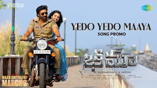 Yedo Yedo Maaya  Song Promo  Bhimaa  Gopichand  A Harsha  Ravi Basrur  Anurag Kulkarni [upl. by Nayt]