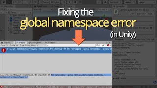 Fixing Unitys quotglobal namespace already contains a definitionquot error [upl. by Millisent]