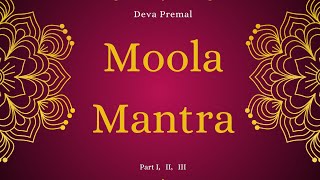 Moola mantra Om Sat Chit Ananda performed by Deva Premal Mula mantra is a very powerful mantra [upl. by Stefanac962]