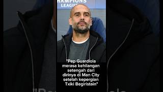 Ada Apa dengan Pep Guardiola [upl. by Enileve]