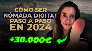 🌎💻Cómo ser Nómada Digital en 2024 Guía Paso a Paso [upl. by Eslud]