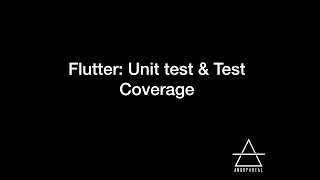 Flutter Unit Tests and Test coverage [upl. by Nairde]