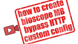 how to create bioscope MB bypass HTTP custom config bangla tutorial [upl. by Ytsim]