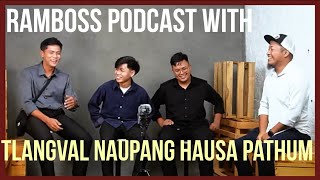 Tlangval Hausa Pathum Nen Kan Podcast [upl. by Niklaus]