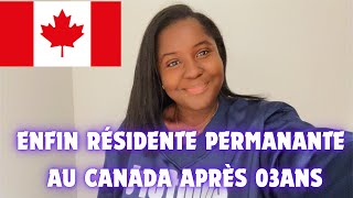 STORY TIME CANADA ENFIN JE SUIS RÉSIDENTE PERMANENTE AU CANADA MON PROGRAMME DÉLAI DE TRAITEMENT [upl. by Frayda296]