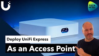 Deploy UniFi Express as an Access Point WiFi 6 [upl. by Hansiain]