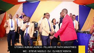 Pillars Of Faith Ministers UTOMVU ALBUM LAUNCH Ft DJ KEZZ KENYA PT 2 [upl. by Amethist]