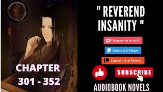 Reverend insanity – Chapter 301 to chapter 352 [upl. by Ramled]