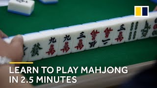 Learn how to play mahjong in 25 minutes [upl. by Huberty]