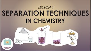 The Different Types of Separation Techniques  Lesson 1 Chemistry [upl. by Berthoud]