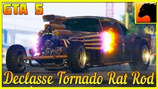 GTA 5  Обновление quotБайкерыquot Обзор и тюнинг новой тачки Declasse Tornado Rat Rod [upl. by Yhtorod]