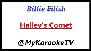 Halleys Comet KARAOKE Billie Eilish [upl. by Romola558]