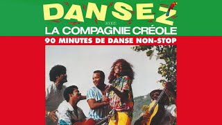 La Compagnie Créole  Dansez Avec La Compagnie Créole Official Audio [upl. by Amargo]