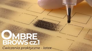 Ombre brows  Ä‡wiczenia praktyczne na lateksie [upl. by Spiers962]