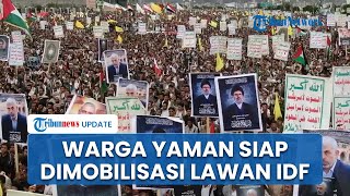 Kemarahan Memuncak Jutaan Pendukung Houthi Siap Dimobilisasi Lawan Israel untuk Dukung Palestina [upl. by Kern]