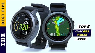 ✅ Top 5 Best Golf GPS Watch 2022 Tested amp Reviewed [upl. by Aisanat]