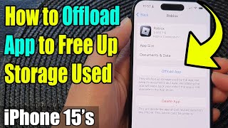 iPhone 1515 Pro Max How to Offload App to Free Up Storage Used [upl. by Rosemarie577]