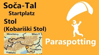 Startplatz Stol bei Kobarid SočaTal Slowenien  Paraspotting [upl. by Libys]