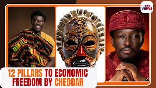 THE 12 PILLARS TO ECONOMIC FREEDOM BY CHEDDAR [upl. by Nicholson]