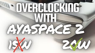 Overclocking AYANEO Handhelds with AYASpace 20 [upl. by Sebastiano]