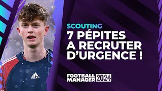 FM 24  7 pépites à recruter durgence dans Football Manager 2024 [upl. by Lehcar558]