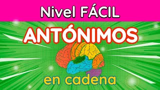 Encadena ANTÓNIMOS  TEST de VOCABULARIO adjetivos en cadena [upl. by Doyle]